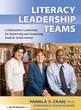 【预售】Literacy Leadership Teams: Collaborative Leade...
