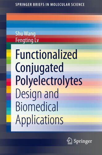 【预订】Functionalized Conjugated Polyelectrolytes