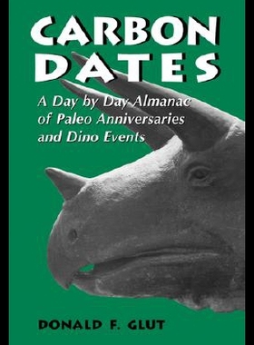 【预售】Carbon Dates: A Day by Day Almanac of Paleo Anniv