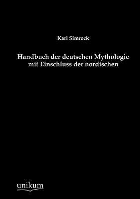 【预售】Handbuch Der Deutschen Mythologie Mi...