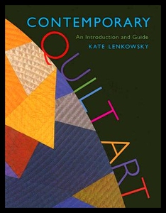 【预售】Contemporary Quilt Art: An Introduction and Gui