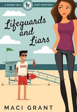 【预售】Lifeguards and Liars: A Nanny Blu Co...