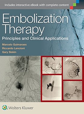 【预售】Embolization Therapy: Principles and Clinical ...