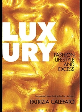 【预售】Luxury: Fashion, Lifestyle and Excess