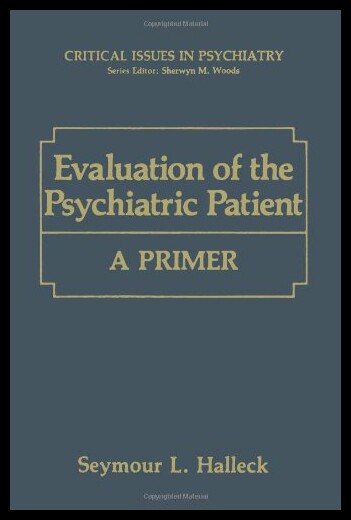 【预售】Evaluation of the Psychiatric Patient: A Primer