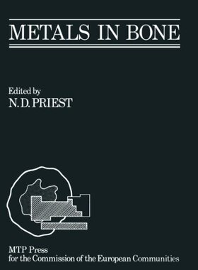 【预订】Metals in Bone: Proceedings of a Eul...