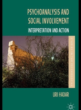 【预售】Psychoanalysis and Social Involvement: Interpreta