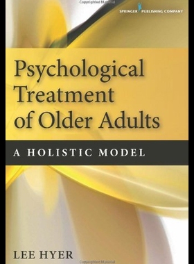 【预售】Psychological Treatment of Older Adults: A Holist