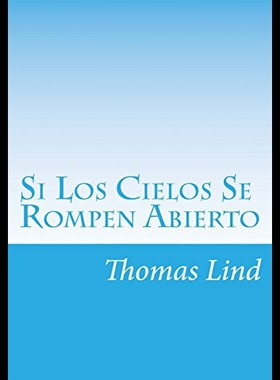 【预售】Si Los Cielos Se Rompen Abierto: La Verdad Desnud