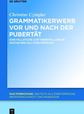 【预售】Grammatikerwerb VOR Und Nach Der Pubertat: Ein...