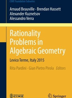 【预订】Rationality Problems in Algebraic Geometry