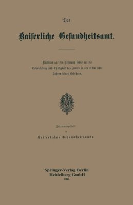 【预订】Das Kaiserliche Gesundheitsamt: Ruck...