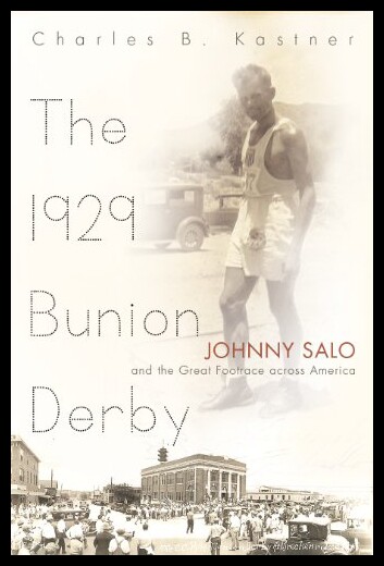 【预售】The 1929 Bunion Derby: Johnny Salo and the Great
