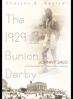 【预售】The 1929 Bunion Derby: Johnny Salo and the Great
