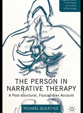 【预售】The Person in Narrative Therapy: A Post-Structura