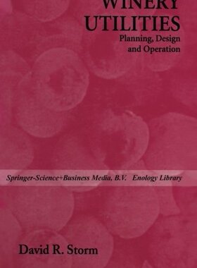 【预订】Winery Utilities: Planning, Design a...