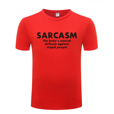 T恤 Sarcasm The Body's Natural Defense Against Stupid People