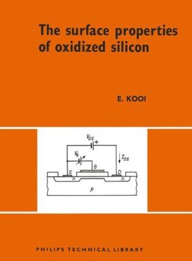 【预订】The Surface Properties of Oxidized Silicon