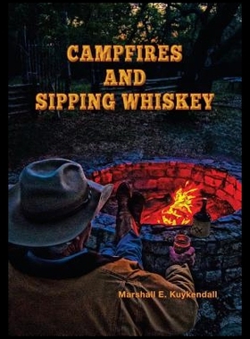 【预售】Campfires and Sipping Whiskey: Down th