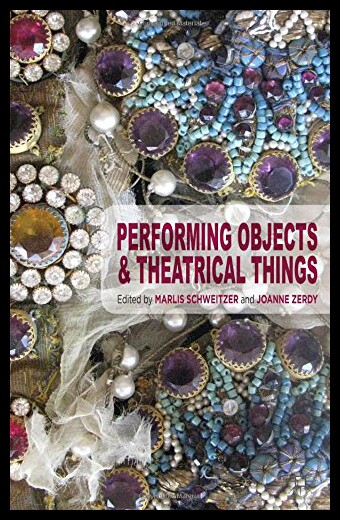 【预售】Performing Objects and Theatrical Things