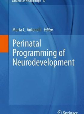 【预订】Perinatal Programming of Neurodevelopment