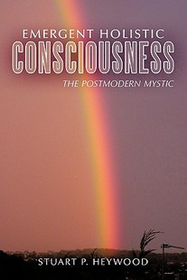 【预售】Emergent Holistic Consciousness: The Postmoder...