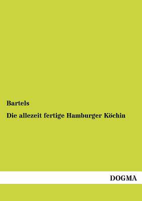 【预售】Die Allezeit Fertige Hamburger Kochin