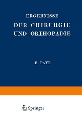 【预订】Ergebnisse Der Chirurgie Und Orthopa...