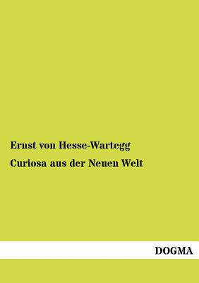 【预售】Curiosa Aus Der Neuen Welt