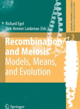 【预订】Recombination and Meiosis: Models, M...