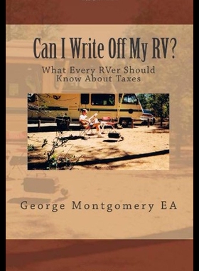 【预售】Can I Write Off My RV?: What Every Rver Should Kn