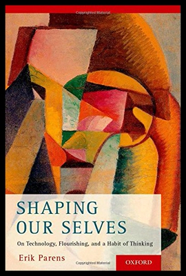【预售】Shaping Our Selves: On Technology, Flourishing, a