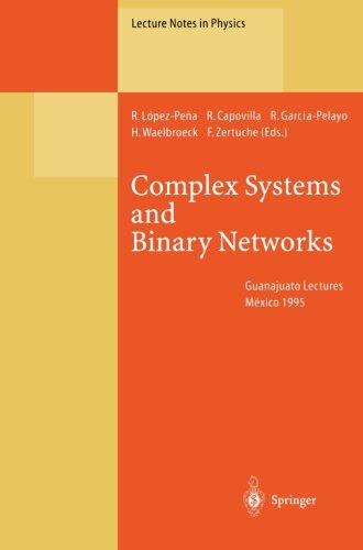 【预订】Complex Systems and Binary Networks:...
