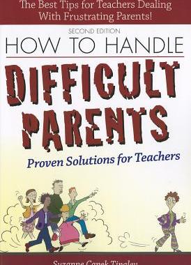 【预售】How to Handle Difficult Parents: Proven Soluti...