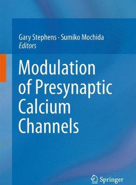 【预订】Modulation of Presynaptic Calcium Channels