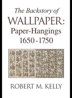 【预售】The Backstory of Wallpaper: Paper-Hang