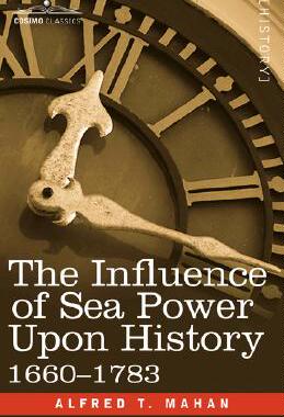 【预售】The Influence of Sea Power Upon History, 1660 - 1783