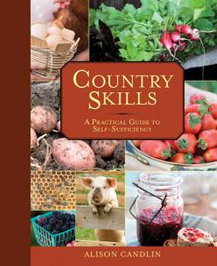 【预售】Country Skills: A Practical Guide to Self-Suff...
