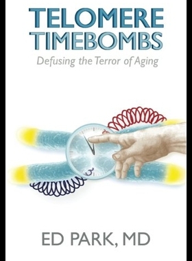 【预售】Telomere Timebombs: Defusing the Terro
