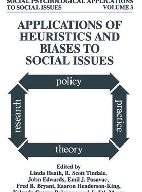 【预售】Applications of Heuristics and Biases to Socia...