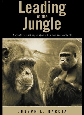【预售】Leading in the Jungle: A Fable of a Chimp's Quest