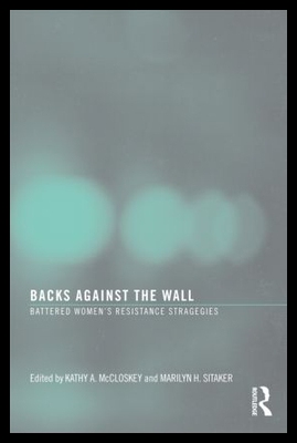 【预售】Backs Against the Wall: Battered Women's Resistan