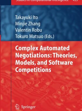 【预订】Complex Automated Negotiations: Theo...