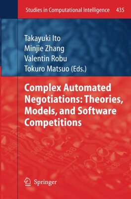 【预订】Complex Automated Negotiations: Theo...