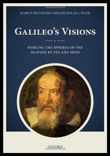 【预售】Galileo's Visions: Piercing the Spheres of the He