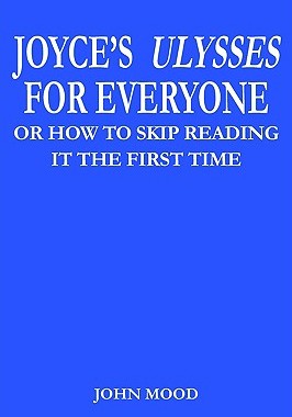 【预售】Joyce's Ulysses for Everyone: Or How to Skip Read...