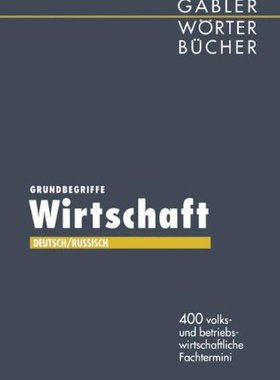 【预售】Grundbegriffe Wirtschaft: 400 Volks- Und Betri...