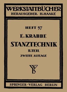 【预订】Stanztechnik: Zweiter Teil Die Baute...