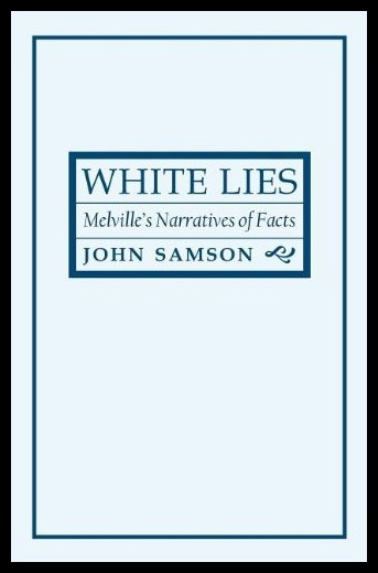 【预售】white lies: melvilles narratives of facts