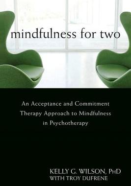 【预售】Mindfulness for Two: An Acceptance and Commitm...